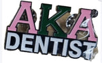 AKA Dentist Pin